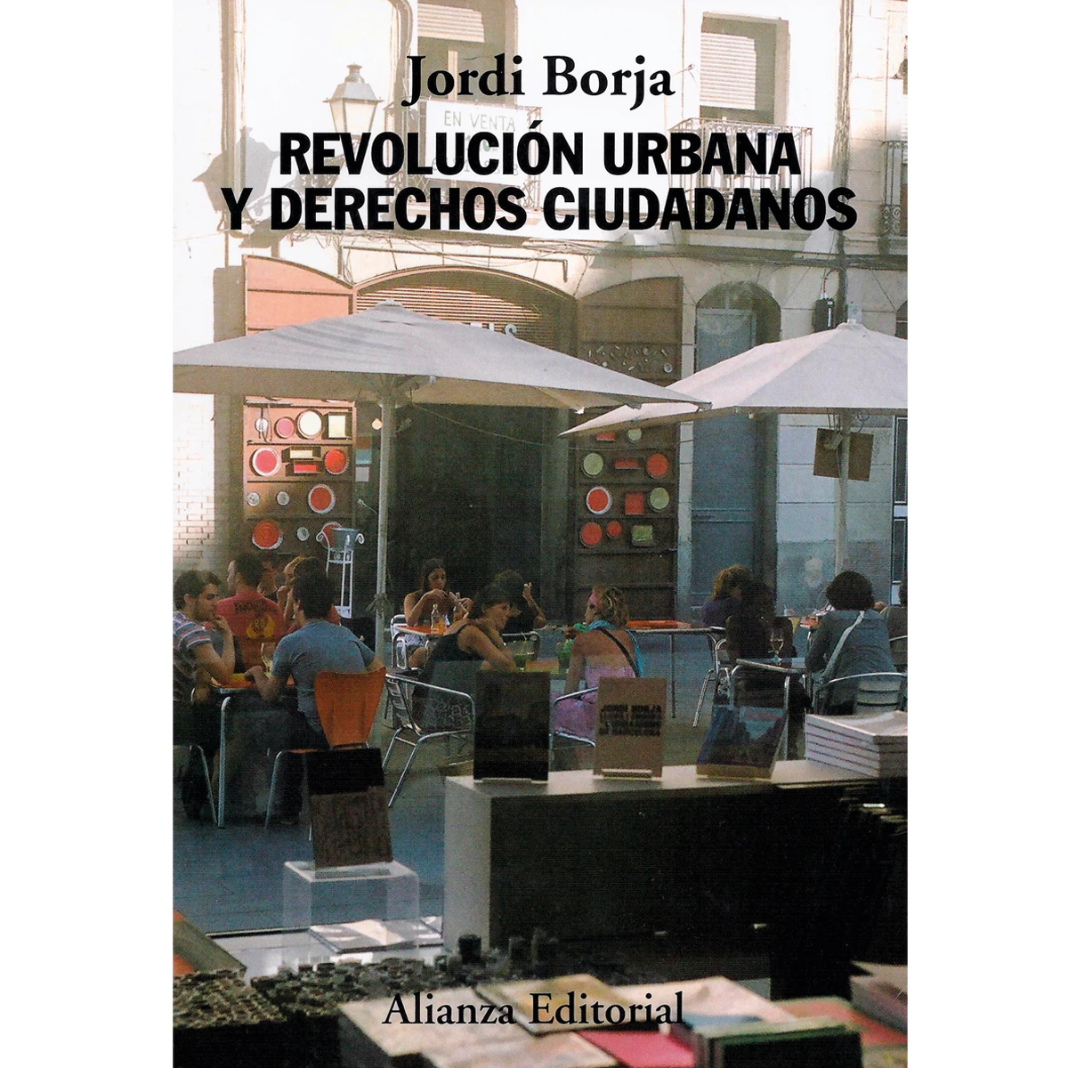 Revolución urbana y derechos ciudadanos