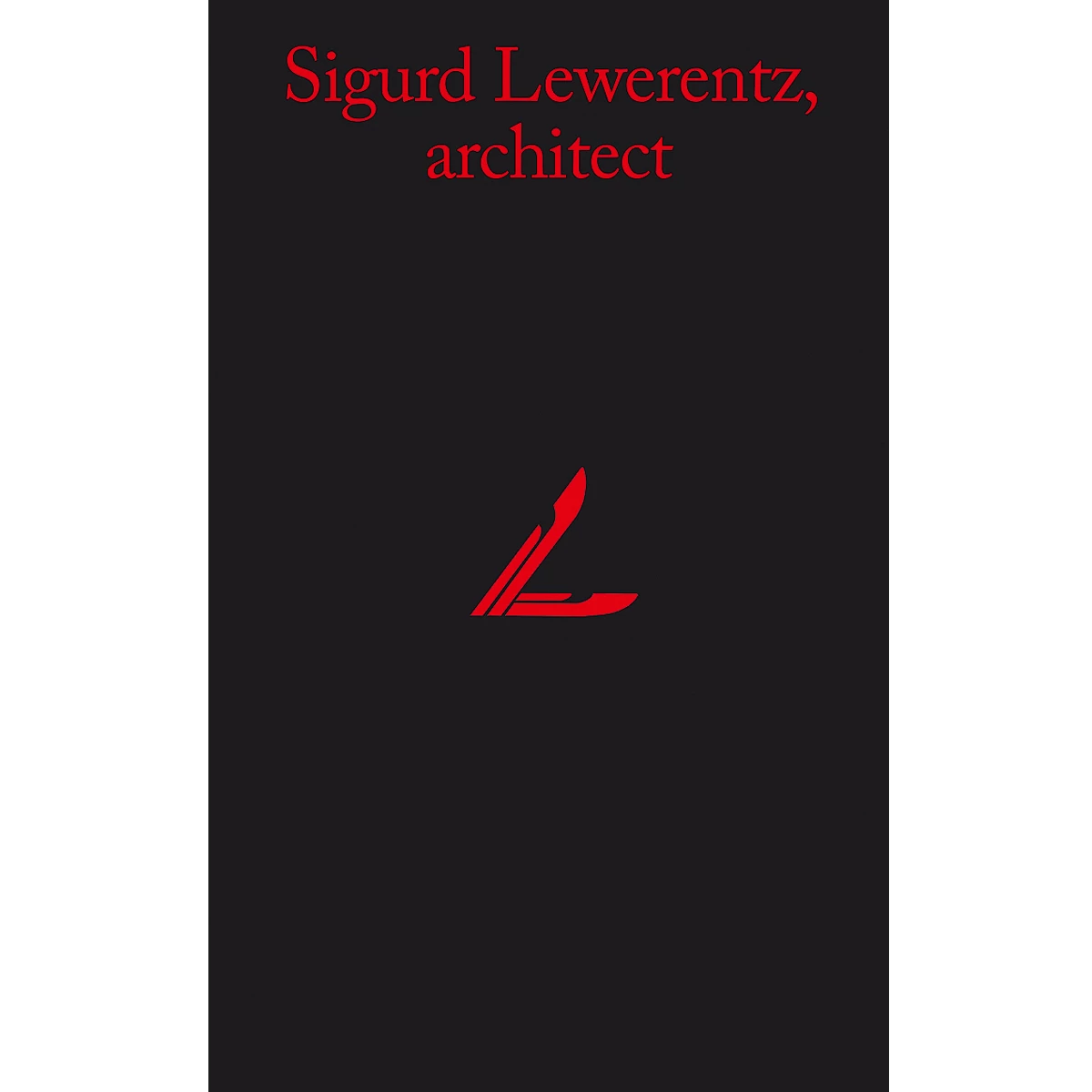 Sigurd Lewerentz, Architect