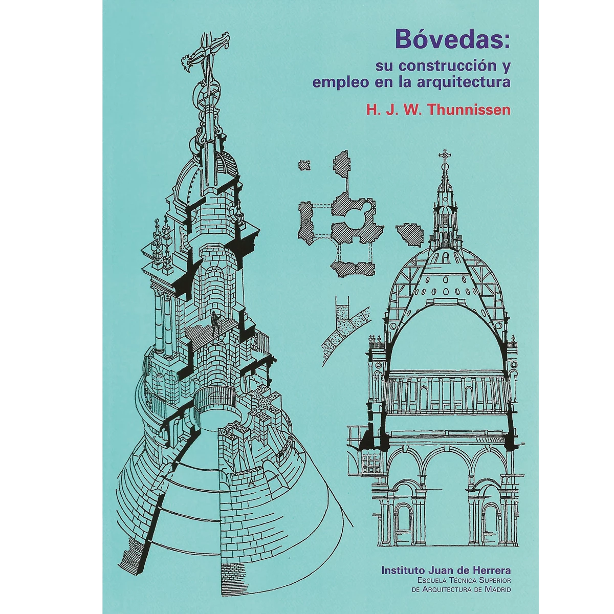 Bóvedas: su construcción  y empleo en la arquitectura