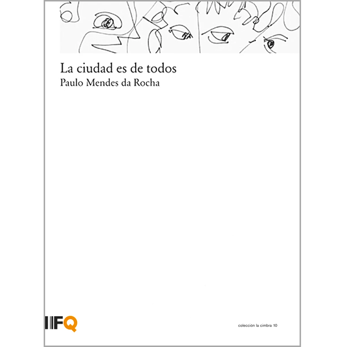 La ciudad es de todos