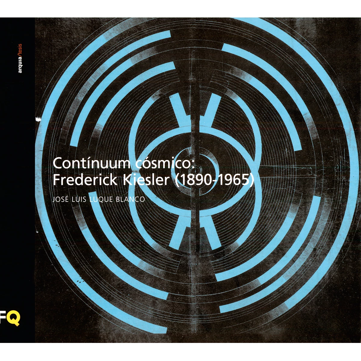 Contínuum cósmico: Frederick Kiesler (1890-1965)