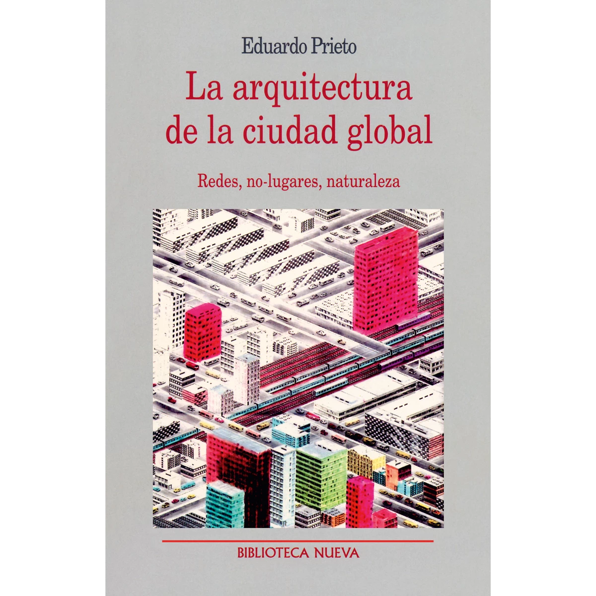 La arquitectura de la ciudad global