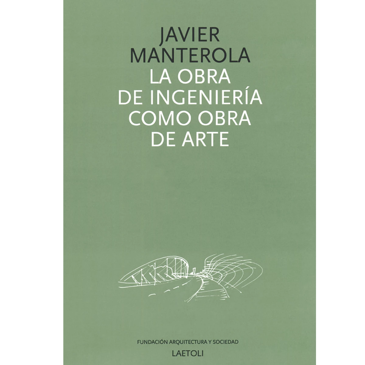 La obra de ingeniería como obra de arte