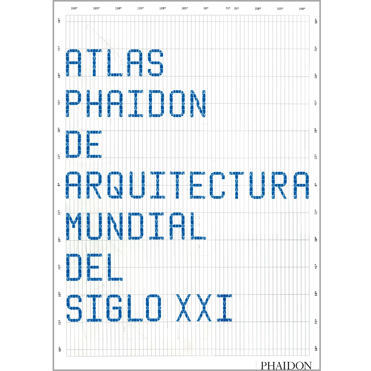 Atlas Phaidon de arquitectura mundial del siglo XXI