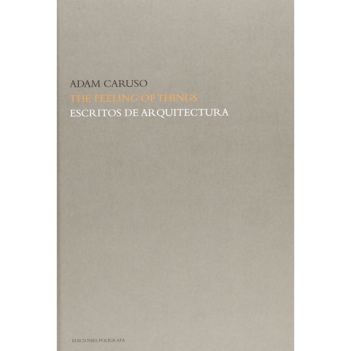 The Feeling of Things