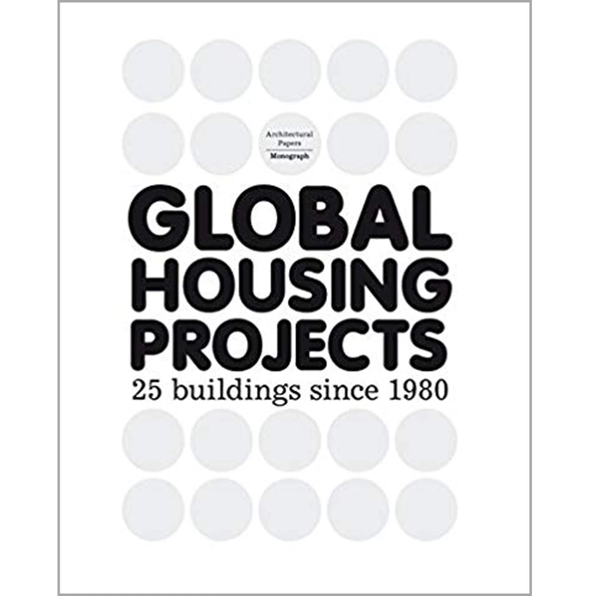 Global Housing Projects