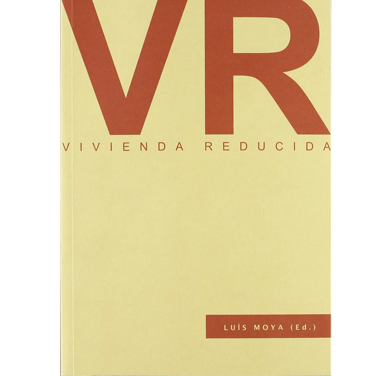 VR. Vivienda Reducida