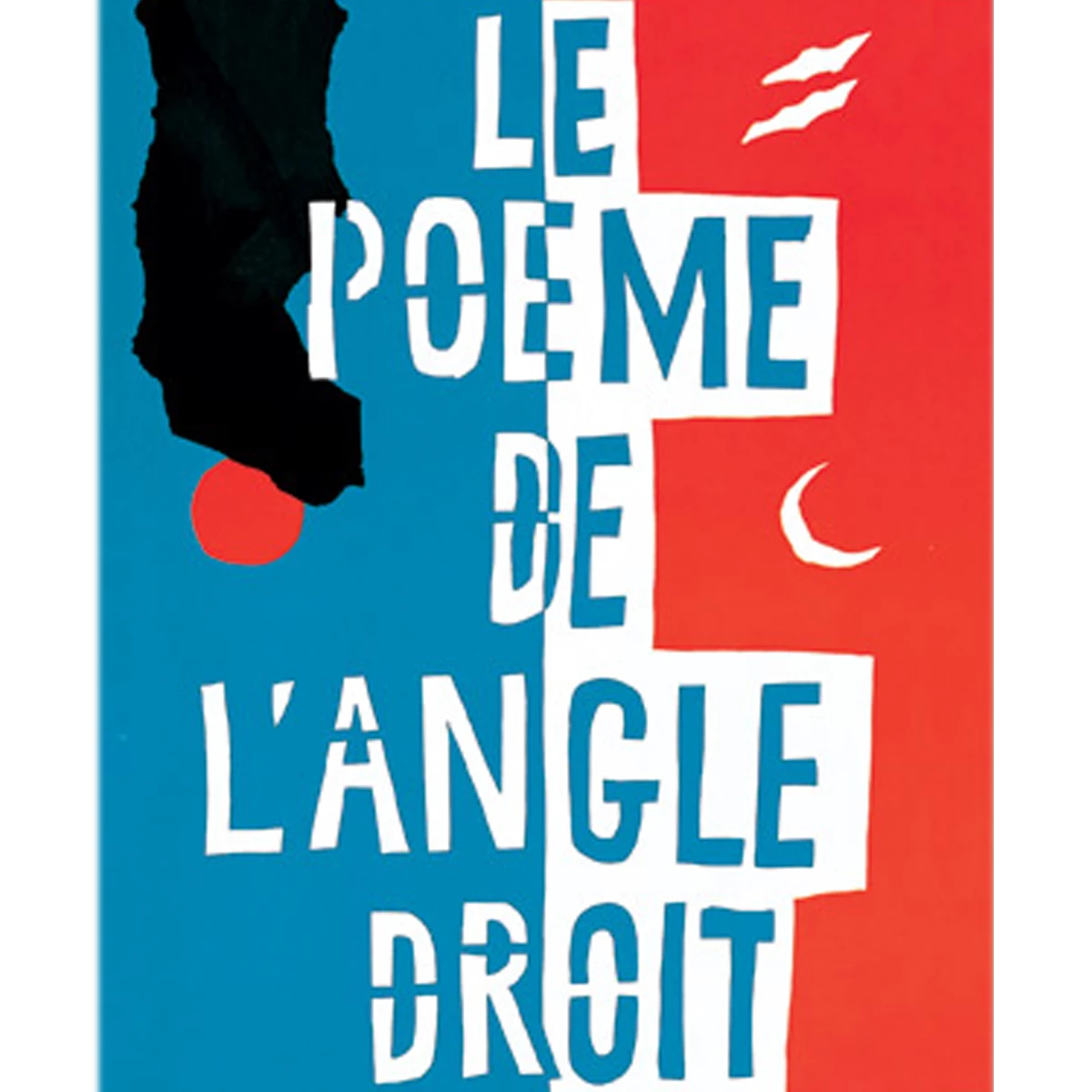 El poema del ángulo recto