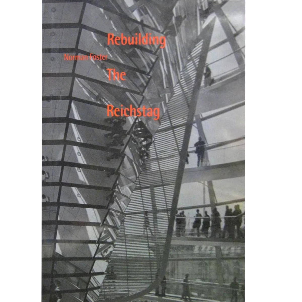 Rebuilding the Reichstag