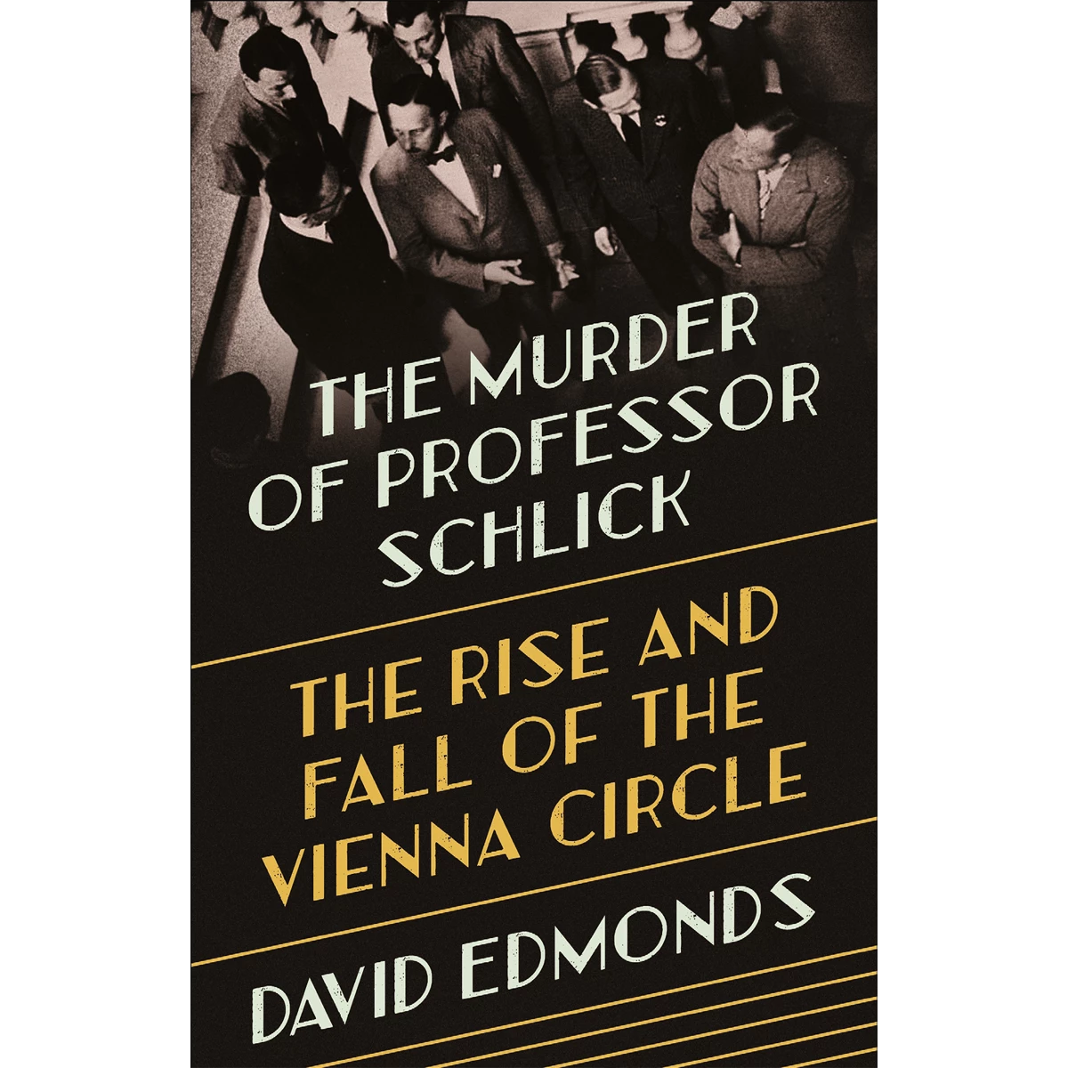 The Murder of Professor Schlick
