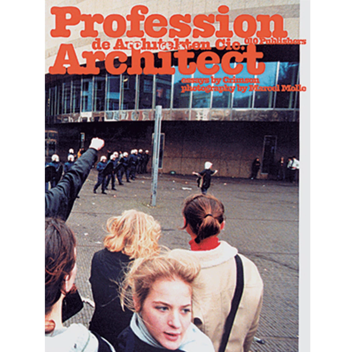 De Architekten Cie: Profession, Architect