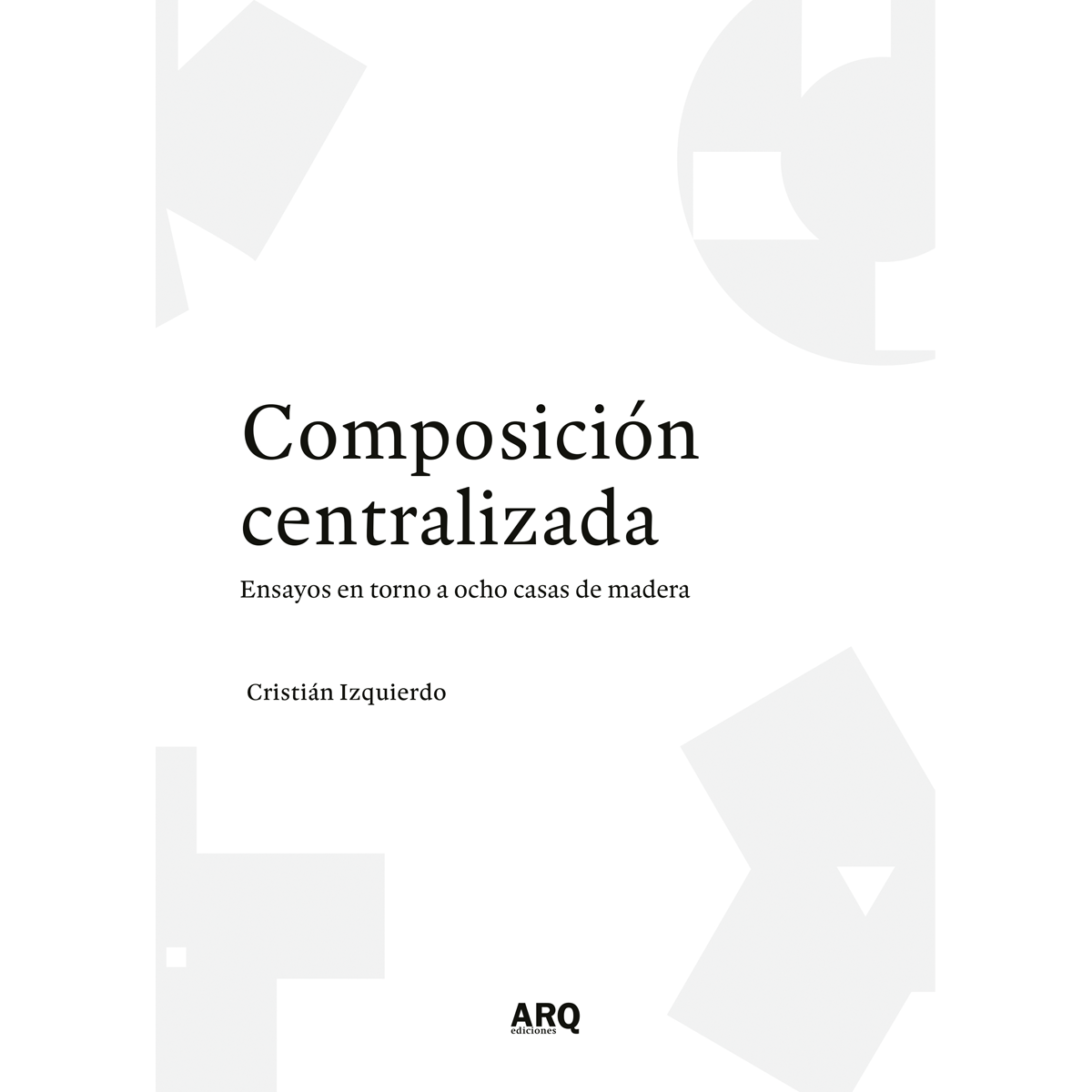 Composición centralizada