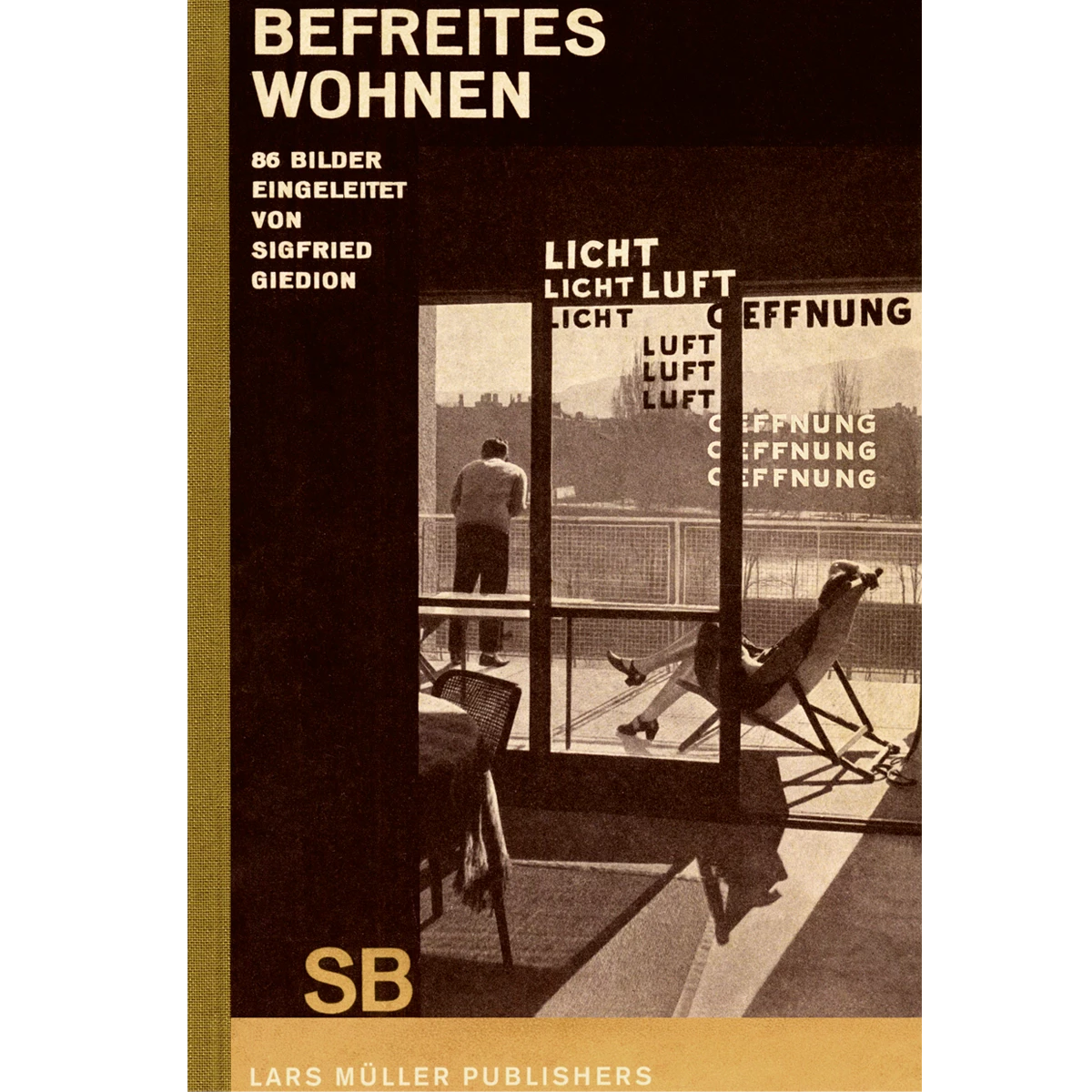 Sigfried Giedion: Liberated  Dwelling (+ Befreites Wohnen)