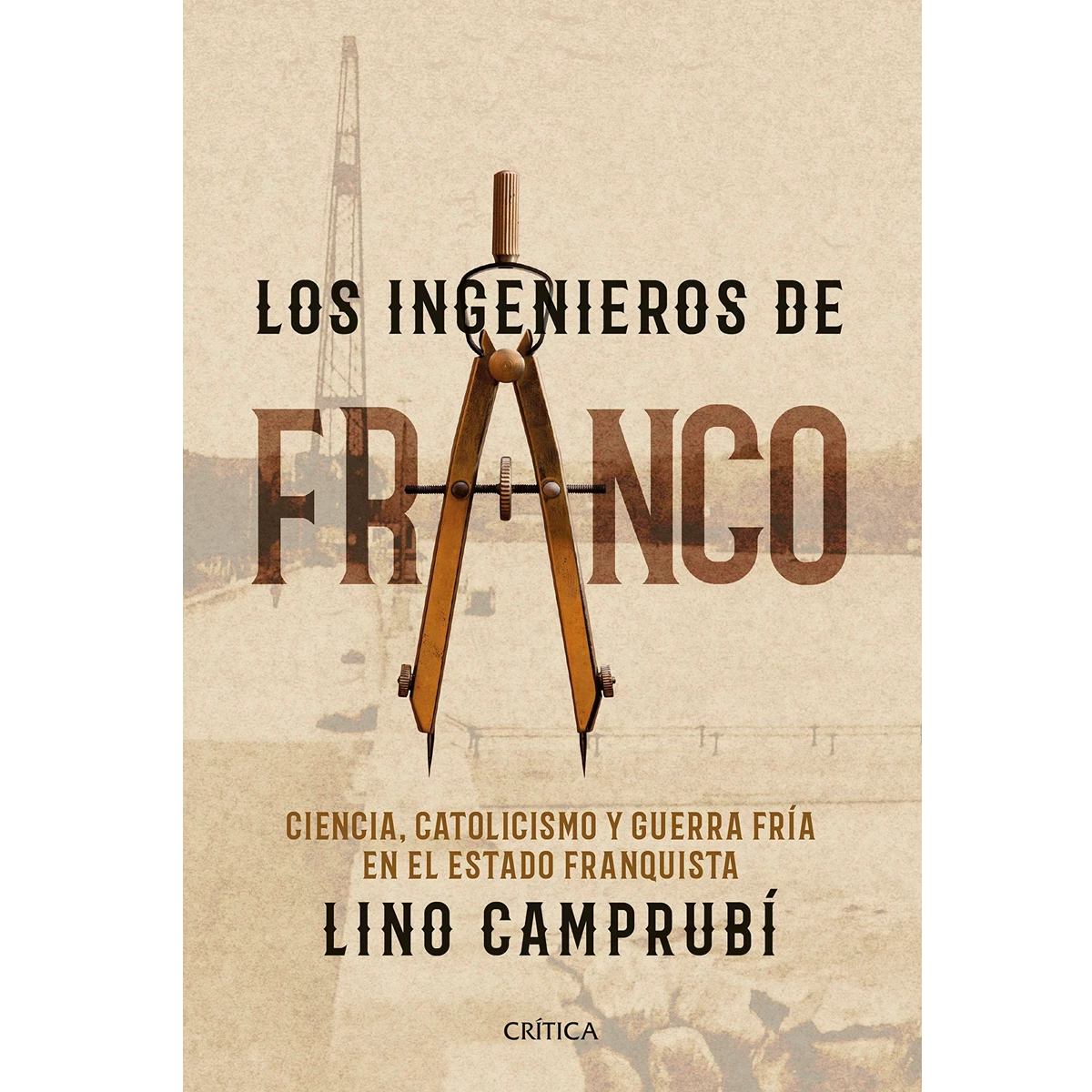 Los ingenieros de Franco 