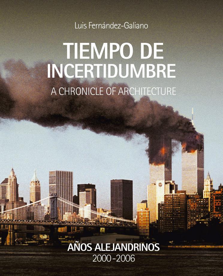 Portada del Tiempo de incertidumbre de Luis Fern&aacute;ndez-Galiano